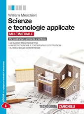 Scienze e tecnologie applicate. Per Costruzioni, ambiente e territorio. Con espansione online