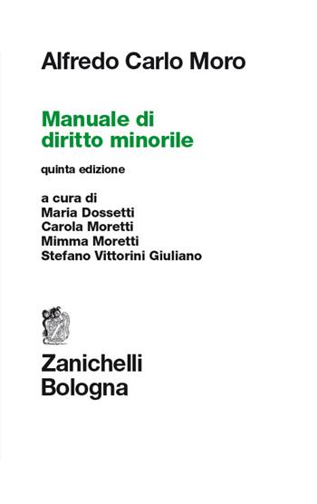 Manuale di diritto minorile - Alfredo Carlo Moro - Libro Zanichelli 2014 | Libraccio.it
