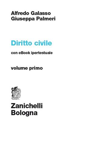 Diritto civile. Vol. 1 - Alfredo Galasso, Giuseppa Palmeri - Libro Zanichelli 2013 | Libraccio.it