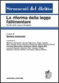 La riforma della legge fallimentare. Profili della nuova disciplina  - Libro Zanichelli 2006, Strumenti del diritto | Libraccio.it