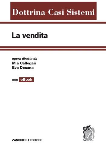 La vendita.  - Libro Zanichelli 2014, Dottrina Casi Sistemi | Libraccio.it
