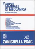Il nuovo manuale di meccanica  - Libro Zanichelli 2007 | Libraccio.it