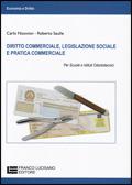 Diritto commerciale, legislazione sociale e pratica commerciale - Roberto Saulle, Carlo Nouvion - Libro Franco Lucisano Editore 2005 | Libraccio.it