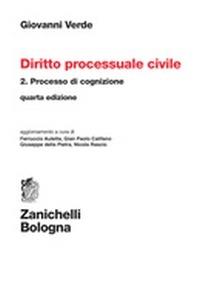 Diritto processuale civile. Vol. 2: Processo di cognizione - Giovanni Verde - Libro Zanichelli 2015 | Libraccio.it
