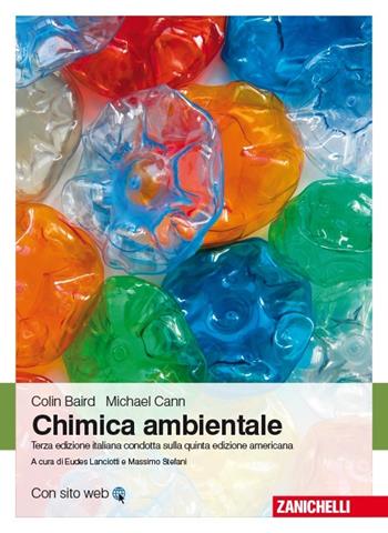 Chimica ambientale - Colin Baird, Michael Cann - Libro Zanichelli 2013 | Libraccio.it