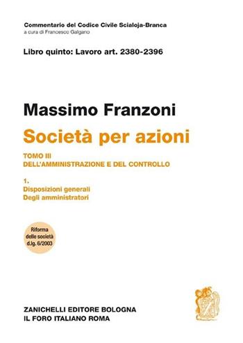 Società per azioni - Massimo Franzoni - Libro Zanichelli 2008, Commentario del codice civile | Libraccio.it