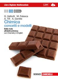 Chimica. Concetti e modelli. Dalla mole all'elettrochimica. Con Chemistry in english. Con interactive e-book. Con espansione online - Giuseppe Valitutti, Marco Falasca, Alfredo Tifi - Libro Zanichelli 2012 | Libraccio.it