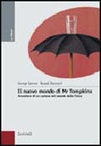 Il nuovo mondo di mr. Tompkins. Avventure di un curioso nel mondo della fisica - George Gamow, Russell Stannard - Libro Zanichelli 2005, Le Ellissi | Libraccio.it