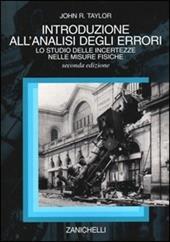 Introduzione all'analisi degli errori. Lo studio delle incertezze nelle misure fisiche