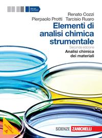 Elementi di analisi chimica strumentale. Per le Scuole superiori. - Renato Cozzi, Pierpaolo Protti, Tarcisio Ruaro - Libro Zanichelli 2013 | Libraccio.it