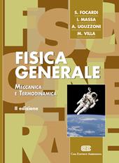 Fisica generale. Meccanica e termodinamica. Con Contenuto digitale (fornito elettronicamente)