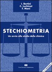 Stechiometria. Un avvio allo studio della chimica