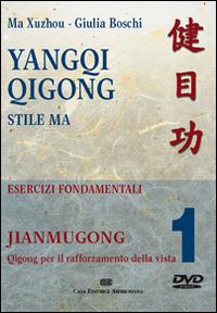 Yangqi Qigong. DVD. Vol. 1: Janmugong. - Xuzhou Ma, Giulia Boschi - Libro CEA 2007 | Libraccio.it