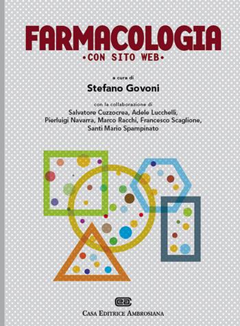 Farmacologia. (fornito elettronicamente) - Stefano Govoni - Libro CEA 2014 | Libraccio.it