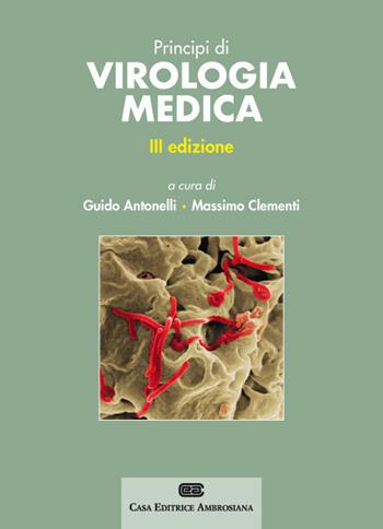 Principi di virologia medica. Con Contenuto digitale (fornito elettronicamente)  - Libro CEA 2018 | Libraccio.it
