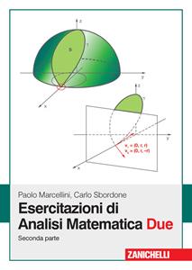 Esercitazioni di analisi matematica due. Vol. 2 - Paolo Marcellini, Carlo Sbordone - Libro Zanichelli 2017 | Libraccio.it