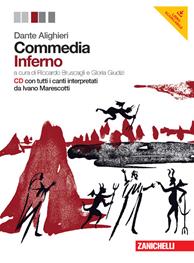 Commedia. Inferno. Per le Scuole superiori. Con CD Audio. - Dante Alighieri - Libro Zanichelli 2012 | Libraccio.it