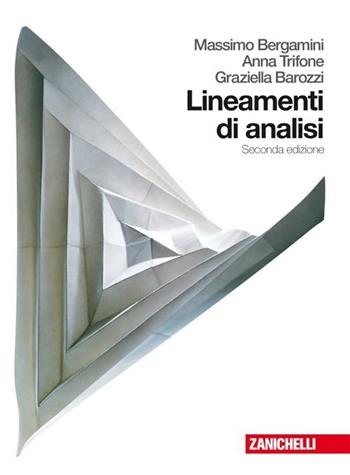 Lineamenti di analisi. Moduli S-U-V. Per le Scuole superiori - Massimo Bergamini, Anna Trifone - Libro Zanichelli 2009 | Libraccio.it