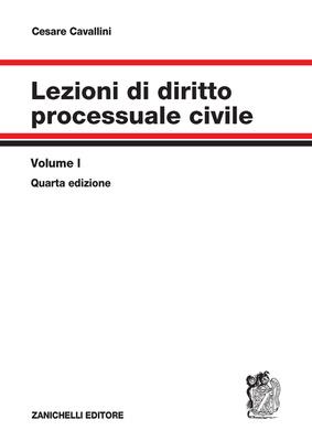Lezioni di diritto processuale civile. Vol. 1: Parte generale e procedimento ordinario - Cesare Cavallini - Libro Zanichelli 2025 | Libraccio.it