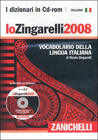 Lo Zingarelli 2008. Vocabolario della lingua italiana. CD-ROM - Nicola Zingarelli - Libro Zanichelli 2007 | Libraccio.it