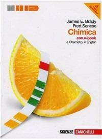 Chimica. Volume unico. Con Chemistry in English. Con DVD-ROM - James E. Brady, Fred Senese - Libro Zanichelli 2012 | Libraccio.it