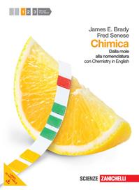 Chimica. Con Chemistry in english. Per le scuole superiori. Vol. 1: Dalla mole alla nomenclatura. - James E. Brady, Fred Senese - Libro Zanichelli 2012 | Libraccio.it