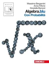 Algebra.blu. Probabilità. Con espansione online. Vol. 2