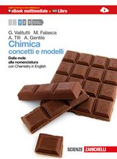 Chimica. Concetti e modelli. Con Chemistry in english. Con interactive e-book. Con espansione online. Vol. 1