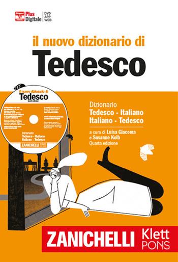 Il nuovo dizionario di tedesco. Dizionario tedesco-italiano italiano-tedesco. Plus digitale. (fornito elettronicamente) - KOLB SUSANNE - Libro Zanichelli 2019, I grandi dizionari | Libraccio.it