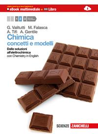 Chimica. Concetti e modelli. Con Chemistry in english. Con interactive e-book. Con espansione online. Vol. 2 - Giuseppe Valitutti, Marco Falasca, Alfredo Tifi - Libro Zanichelli 2012 | Libraccio.it
