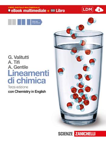 Lineamenti di chimica. Con Chemistry in english. Per le Scuole superiori. Con DVD-ROM. - Giuseppe Valitutti, Alfredo Tifi, Antonino Gentile - Libro Zanichelli 2012 | Libraccio.it