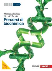 Percorsi di biochimica. Volume unico. Con espansione online