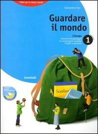 Guardare il mondo. Per le Scuole superiori. Vol. 1: L'Europa. - Giampietro Paci - Libro Zanichelli 2004 | Libraccio.it