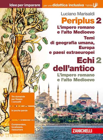 Periplus. Idee per imparare. BES. Per le Scuole superiori. Vol. 2: L' impero romano e l'alto medioevo/Temi di geografia umana, Europa e paesi extraeuropei - Luciano Marisaldi - Libro Zanichelli 2019 | Libraccio.it