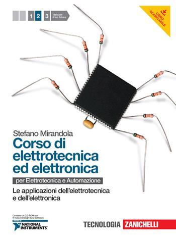 Corso di elettrotecnica ed elettronica. Con CD-ROM. Con risorse online. Vol. 2: Applicazioni dell'elettrotecnica e dell'elettronica - Stefano Mirandola - Libro Zanichelli 2012 | Libraccio.it