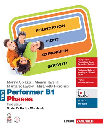 Performer B1 Phases. Student's book, Workbook. Con espansione online. Vol. 2 - Marina Spiazzi, Marina Tavella, Margaret Layton - Libro Zanichelli 2024 | Libraccio.it