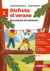 Disfruta el verano. Una semana de aventuras. Per la Scuola media. Vol. 1