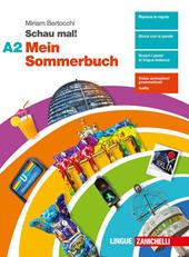 Schau mal! Mein Sommerbuch. Per le Scuole superiori. Vol. A2