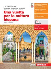 Una vuelta por la cultura hispana. Con e-book. Con espansione online