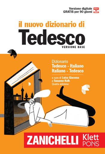 Il nuovo dizionario di tedesco. Dizionario tedesco-italiano, italiano-tedesco. (fornito elettronicamente) - KOLB SUSANNE - Libro Zanichelli 2019, I grandi dizionari | Libraccio.it