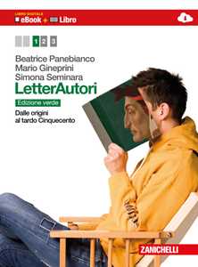 Image of Letterautori. Ediz. verde. Con espansione online. Vol. 1: Dalle o...