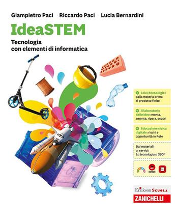IdeaSTEM. Confezione Tecnologia, Elementi di informatica, Disegno, Tavole per il disegno. Per la Scuola media - Giampietro Paci, Riccardo Paci, Lucia Bernardini - Libro Zanichelli 2026 | Libraccio.it
