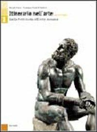 Itinerario nell'arte. Versione gialla. Per le Scuole superiori. Vol. 1: Dalla preistoria all'arte romana. - Giorgio Cricco, Francesco Paolo Di Teodoro - Libro Zanichelli 2006 | Libraccio.it