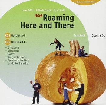New roaming here and there. CD Audio - Laura Fabbri, Raffaele Poppiti, Janet Shelly - Libro Zanichelli 2006 | Libraccio.it