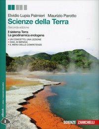 Scienze della terra. Con espansione online - Elvidio Lupia Palmieri, Maurizio Parotto - Libro Zanichelli 2014 | Libraccio.it