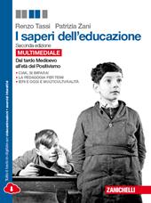 I saperi dell'educazione. Dal tardo Medioevo all'età del Positivismo. Con e-book. Con espansione online