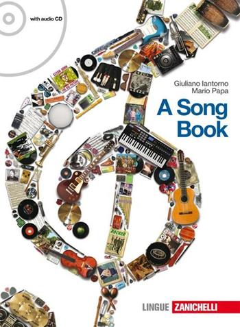 Song book. Per la Scuola media. Con CD Audio - Mario Papa, Giuliano Iantorno - Libro Zanichelli 2009 | Libraccio.it