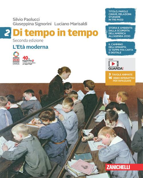 Di tempo in tempo. Con ebook. Con espansione online. Vol. 2 Età moderna, L'. Silvio Paolucci