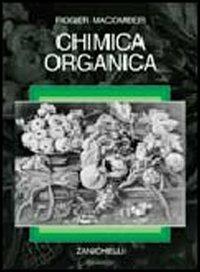 Chimica organica - Roger Macomber - Libro Zanichelli 2001 | Libraccio.it