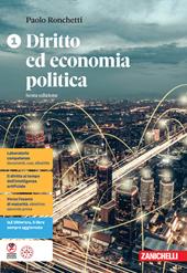 Diritto ed economia politica. Per le Scuole superiori. Vol. 1